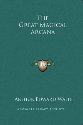 Cover of The Great Magical Arcana