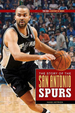 Cover of The Story of the San Antionio Spurs