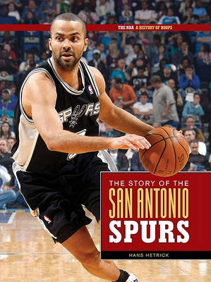 Book cover for The Story of the San Antionio Spurs