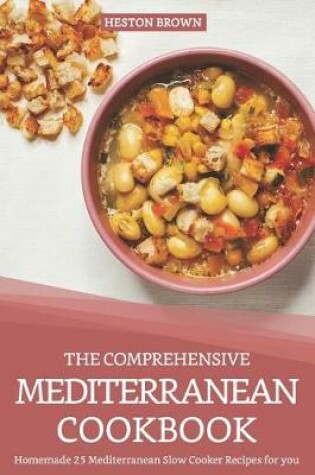 Cover of The Comprehensive Mediterranean Cookbook