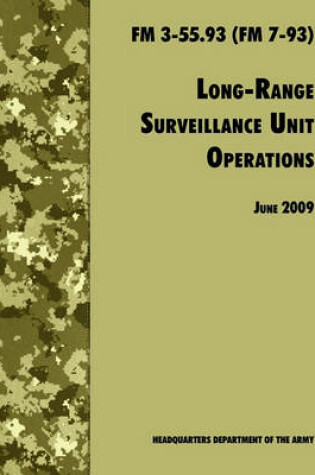 Cover of Long Range Unit Surveillance Operations FM 3-55.93 (FM 7-93)