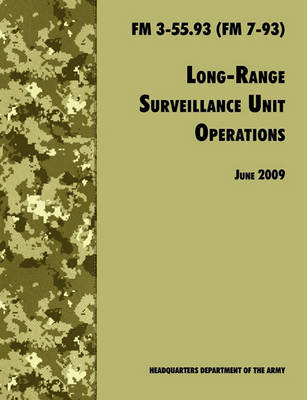 Book cover for Long Range Unit Surveillance Operations FM 3-55.93 (FM 7-93)