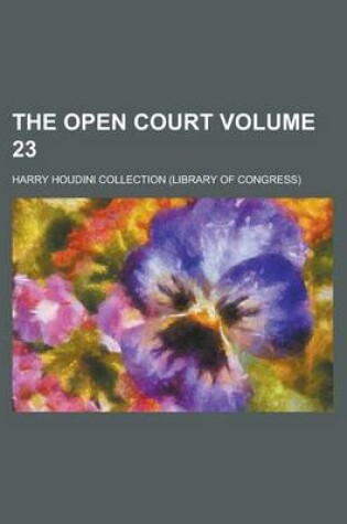 Cover of The Open Court Volume 23
