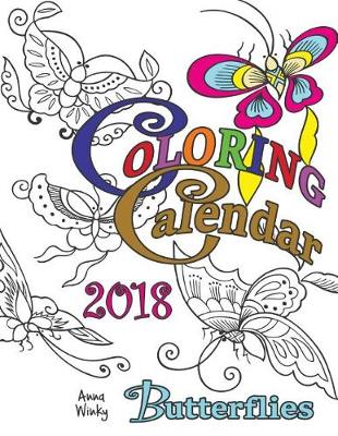 Book cover for Coloring Calendar 2018 Butterflies