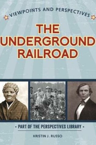 Cover of Viewpoints on the Underground Railroad