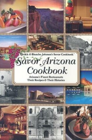 Cover of Savor Arizona Cookbook