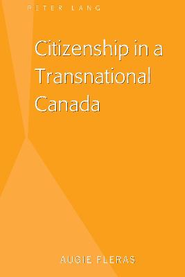 Book cover for Citizenship in a Transnational Canada