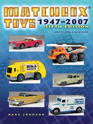 Book cover for Matchbox Toys 1947 to 2007 Fifth Edition
