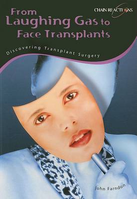 Book cover for From Laughing Gas to Face Transplants
