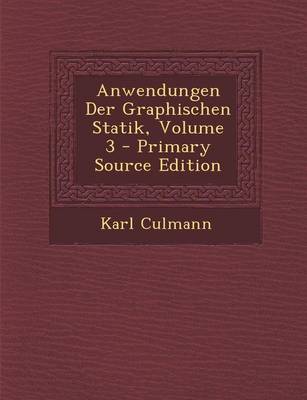 Book cover for Anwendungen Der Graphischen Statik, Volume 3