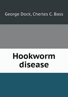 Book cover for Hookworm disease