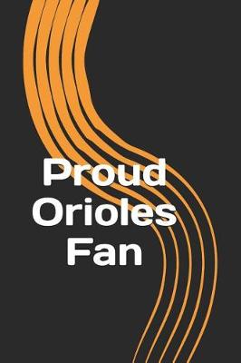 Book cover for Proud Orioles Fan