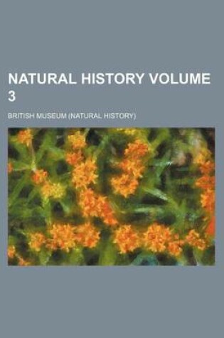 Cover of Natural History Volume 3