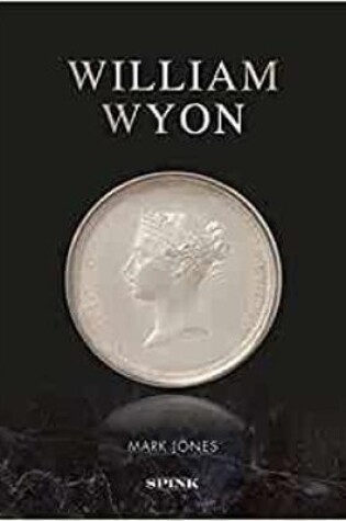 Cover of William Wyon