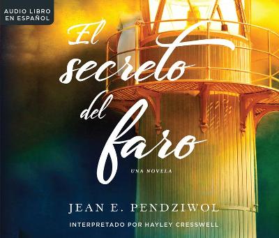 Book cover for El Secreto del Faro (the Lightkeeper's Daughters)