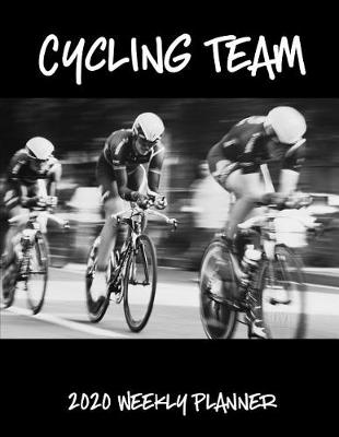 Book cover for Cycling Team 2020 Weekly Planner