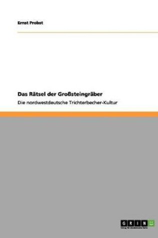 Cover of Das Ratsel der Grosssteingraber