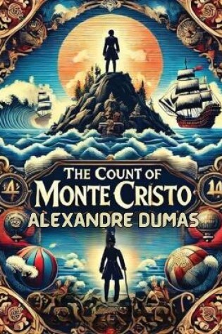 Cover of The Count Of Monte Cristo(Illustrated)