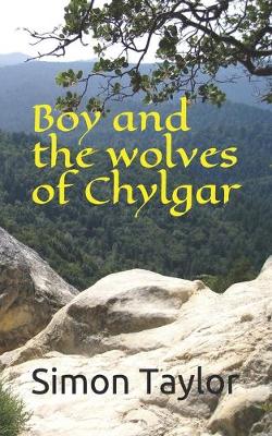 Book cover for Boy and the Wolves of Chylgar