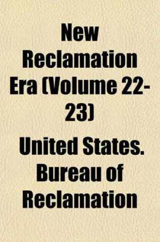 Cover of New Reclamation Era (Volume 22-23)