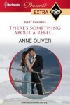 Book cover for There's Something about a Rebel...