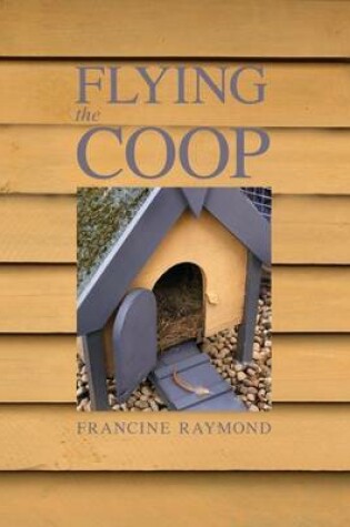 Cover of Flying the Coop