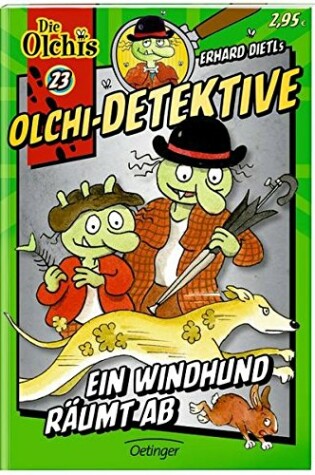 Cover of Olchi-Detektive - Ein Windhund raumt ab