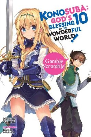 Cover of Konosuba: God's Blessing on This Wonderful World!, Vol. 10 (light novel)