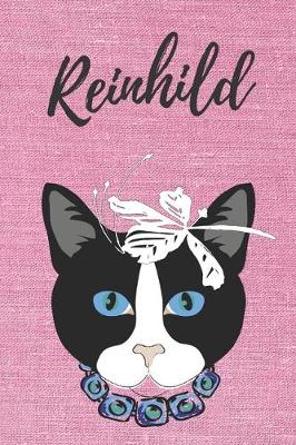 Book cover for Reinhild Notizbuch Katze / Notizheft / Malbuch / Kritzelbuch / Tagebuch / Journal / DIN A5 / Geschenke