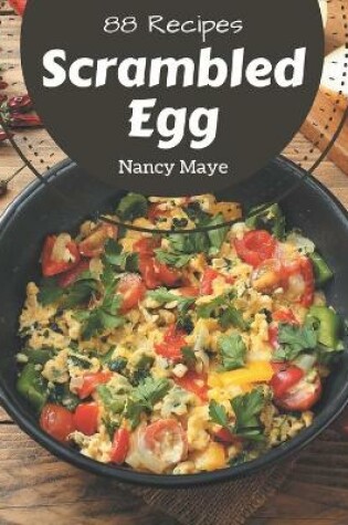 Cover of 88 Scrambled Egg Recipes