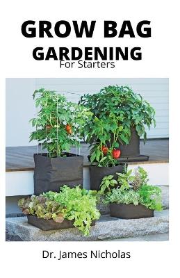Book cover for Grow Bag Gardening for Starters
