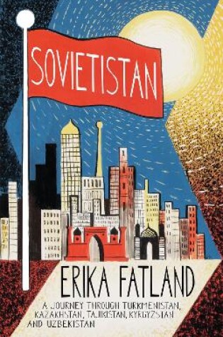 Cover of Sovietistan