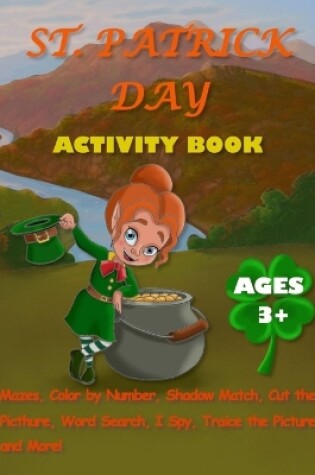 Cover of St. Patrİck Actİvİty Book for Kİds Ages 3+