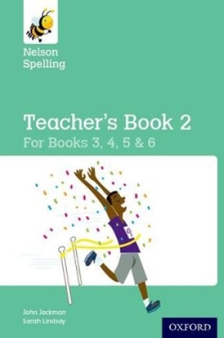 Cover of Nelson Spelling Teacher's Book 2 (Year 3-6/P4-7)
