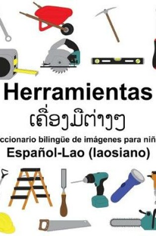 Cover of Español-Lao (laosiano) Herramientas Diccionario bilingüe de imágenes para niños