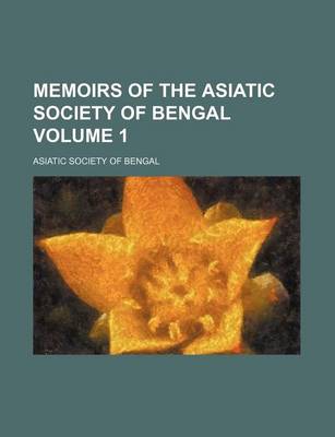 Book cover for Memoirs of the Asiatic Society of Bengal Volume 1