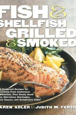 Cover of Fish & Shellfish, Grilled & Smoked