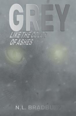 Book cover for Grey Like the Color of Ashes