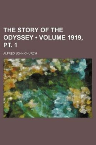 Cover of The Story of the Odyssey (Volume 1919, PT. 1)