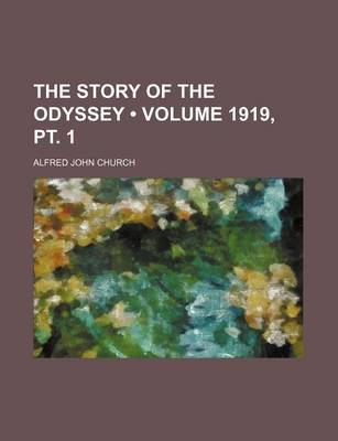 Book cover for The Story of the Odyssey (Volume 1919, PT. 1)