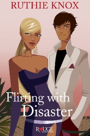 Cover of Flirting with Disaster: A Rouge Contemporary Romance