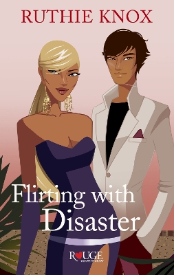 Book cover for Flirting with Disaster: A Rouge Contemporary Romance