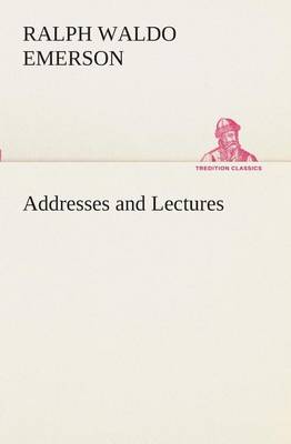 Book cover for Addresses and Lectures