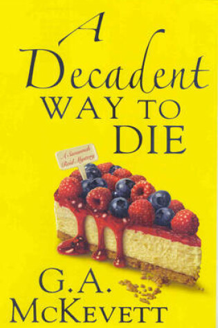 Cover of A Decadent Way To Die, A