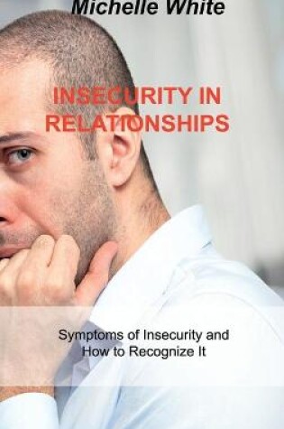 Cover of Insecurity in Relationships