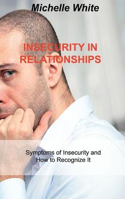 Book cover for Insecurity in Relationships