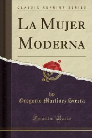 Cover of La Mujer Moderna (Classic Reprint)