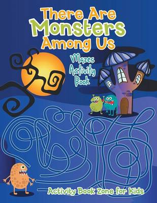 Book cover for There Are Monsters Among Us