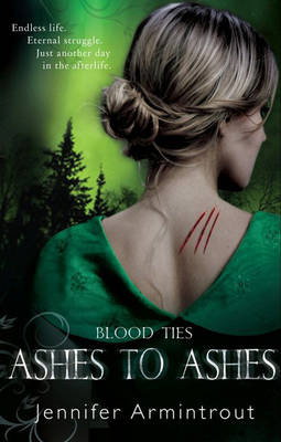 Book cover for Blood Ties Book Three: Ashes To Ashes