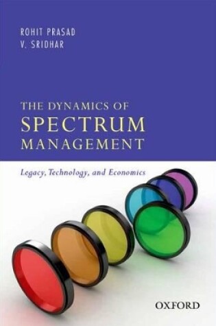 Cover of The Dynamics of Spectrum Management